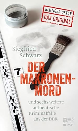 9783867894890: Der Makronenmord: und sechs weitere authentische Kriminalflle aus der DDR