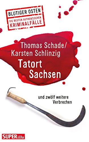 9783867894937: Tatort Sachsen