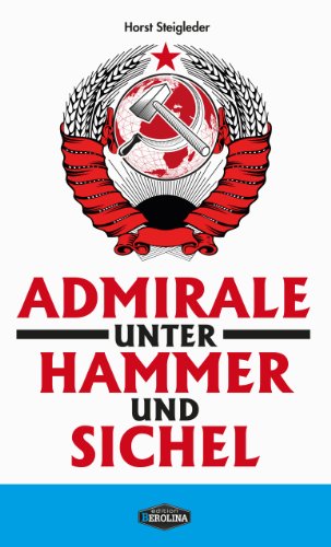 9783867898010: Admirale unter Hammer und Sichel