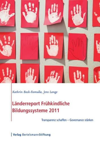 Stock image for Lnderreport Frhkindliche Bildungssysteme 2011 for sale by medimops