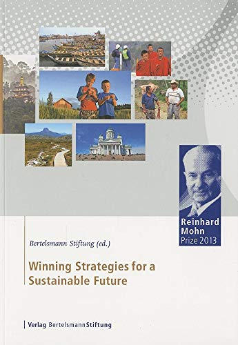 9783867934916: Winning Strategies for a Sustainable Future: Reinhard Mohn Prize 2013