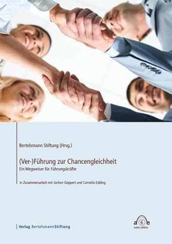 Beispielbild fr (Ver-)Fhrung zur Chancengleichheit: Ein Wegweiser fr Fhrungskrfte zum Verkauf von medimops