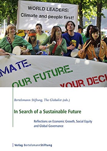 9783867935210: In Search of a Sustainable Future: Reflections on Economic Growth, Social Equity and Global Governance