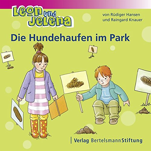 Imagen de archivo de Leon und Jelena - Die Hundehaufen im Park -Language: german a la venta por GreatBookPrices
