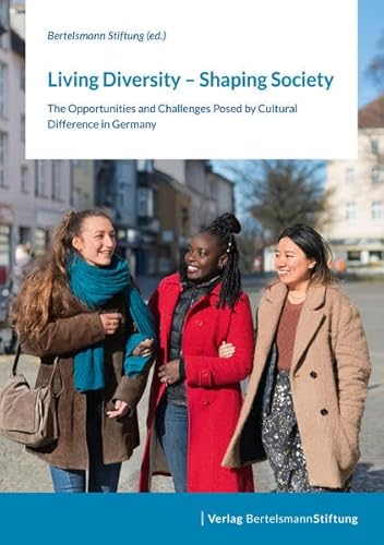 Imagen de archivo de Living Diversity ? Shaping Society: The Opportunities and Challenges Posed by Cultural Difference in Germany a la venta por medimops