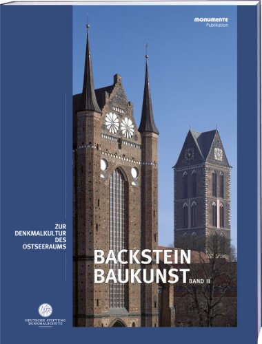 Stock image for Backsteinbaukunst Band 2: Zur Denkmalkultur des Ostseeraums Denkmalschutz, Deutsche Stiftung for sale by biblioMundo