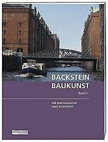 Stock image for Backsteinbaukunst Band 5: Zur Denkmalkultur eines Baustoffes for sale by medimops