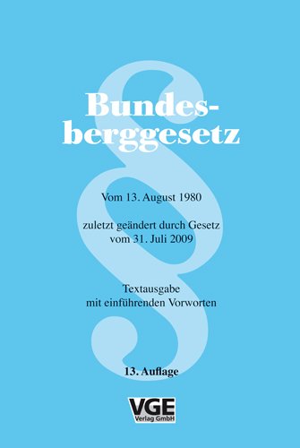 9783867970655: Bundesberggesetz - Heller, Wolfgang