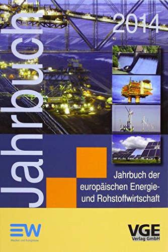 Beispielbild für Jahrbuch der europäischen Energie- und Rohstoffwirtschaft 2014 Printausgabe zum Verkauf von Buchpark