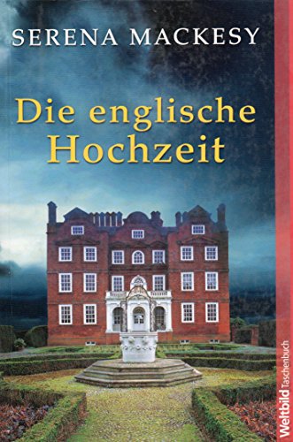 Stock image for Die englische Hochzeit for sale by Antiquariat  Angelika Hofmann
