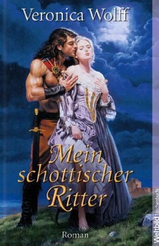 Stock image for Mein schottischer Ritter for sale by Antiquariat  Angelika Hofmann