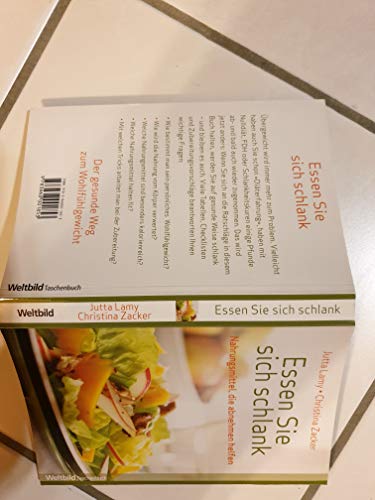 Beispielbild fr Weltbild-Taschenbuch Essen Sie sich schlank : Nahrungsmittel, die abnehmen helfen zum Verkauf von Versandantiquariat Felix Mcke