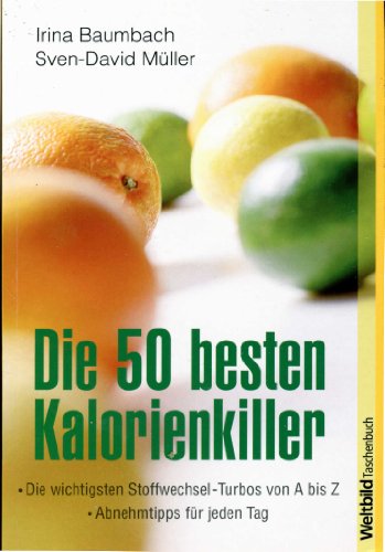 Stock image for Die 50 besten Kalorienkiller for sale by medimops