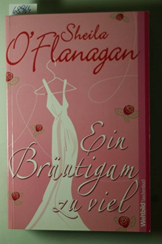 Stock image for Ein Brutigam zu viel. Roman. Aus dem Englischen von Christine Gaspard. Originaltitel: Isobel's wedding. for sale by BOUQUINIST