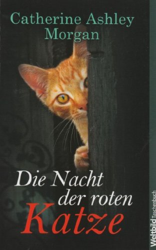 Beispielbild fr Die Nacht der roten Katze - Ein spannender Katzenkrimi der feinen englischen Art zum Verkauf von medimops
