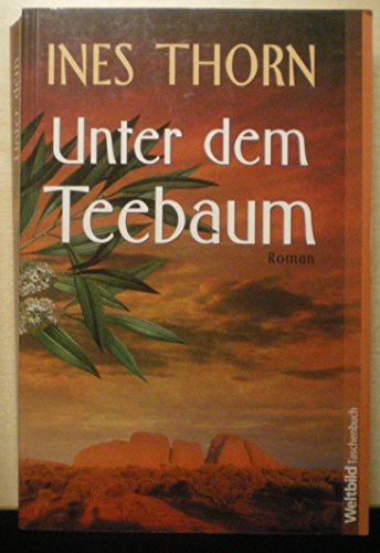 9783868002683: Unter dem Teebaum : Roman. WeltbildTaschenbuch