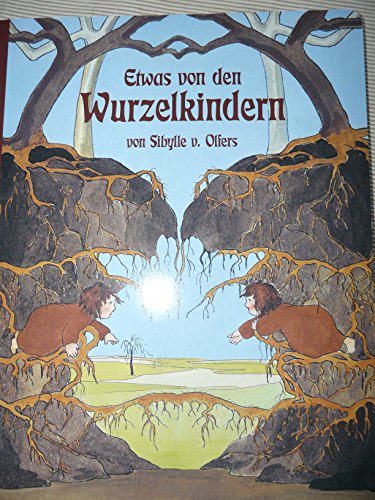 Beispielbild fr Etwas von den Wurzelkindern zum Verkauf von medimops