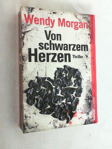 Beispielbild fr Von schwarzem Herzen zum Verkauf von Versandantiquariat Felix Mcke