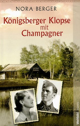 Beispielbild fr Nora Berger: Knigsberger Klopse mit Champagner zum Verkauf von medimops