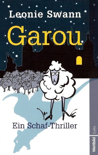 Beispielbild fr Garou, Ein Schaf-Thriller zum Verkauf von medimops