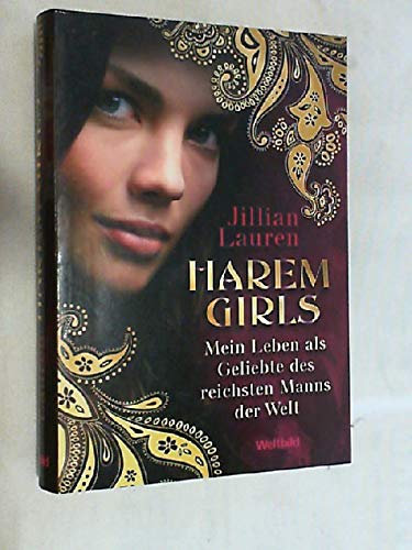 Beispielbild fr Harem Girls - Mein Leben als Geliebte des reichsten Manns der Welt [Paperback] Lauren Jillian und Ingrid Exo zum Verkauf von tomsshop.eu