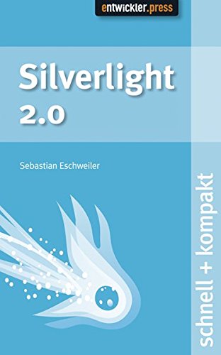 Beispielbild fr Silverlight 2.0 schnell + kompakt zum Verkauf von Buchpark