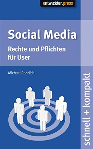 Stock image for Social Media: Rechte und Pflichten fr User for sale by medimops