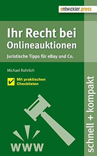 Stock image for Ihr Recht bei Onlineauktionen. Juristische Tipps fr eBay und Co. for sale by medimops