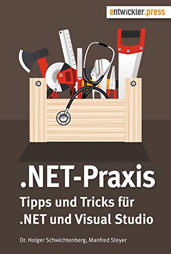 Stock image for NET-Praxis. Tipps und Tricks fr .NET und Visual Studio for sale by medimops