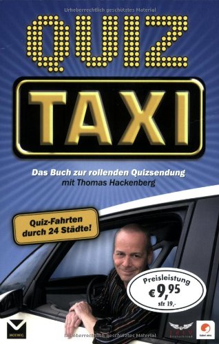 Imagen de archivo de Quiz-Taxi: Das Buch zur rollenden Quizsendung auf Kabel 1! a la venta por DER COMICWURM - Ralf Heinig