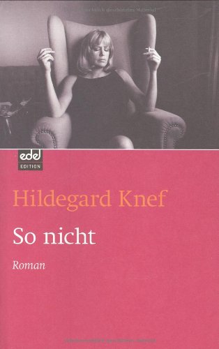 So nicht - Knef, Hildegard