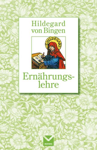 Stock image for Ernhrungslehre. Hildegard von Bingen for sale by medimops