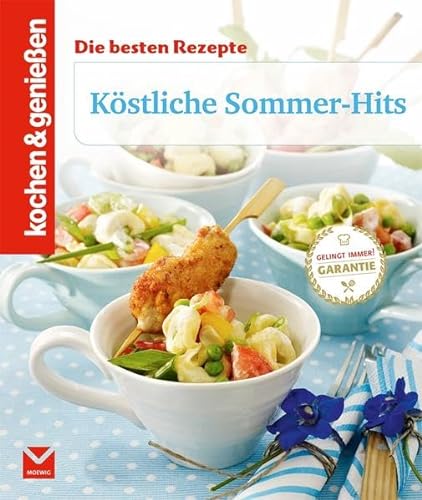 9783868034660: Kochen & Genieen: Kstliche Sommer-Hits: Die besten Rezepte