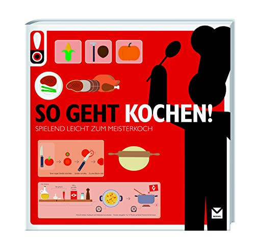 9783868035476: So geht Kochen!: Das ultimative Anleitungsbuch. Spielend leicht zum Meisterkoch
