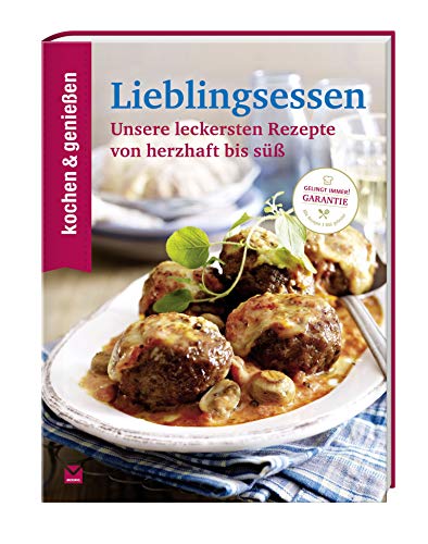 Beispielbild fr KOCHEN & GENIESSEN Lieblingsessen: Unsere leckersten Rezepte von herzhaft bis s zum Verkauf von medimops