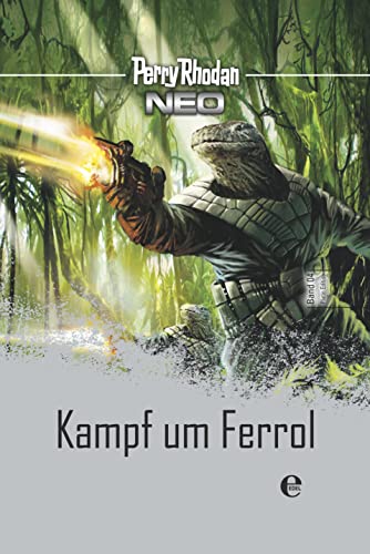 Stock image for Perry Rhodan Neo 4: Kampf um Ferrol - Platin Edition Band 4 for sale by Versandantiquariat Jena