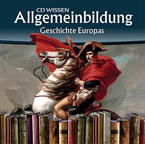 9783868040333: CD WISSEN - Allgemeinbildung - Geschichte Europas, 2 CDs