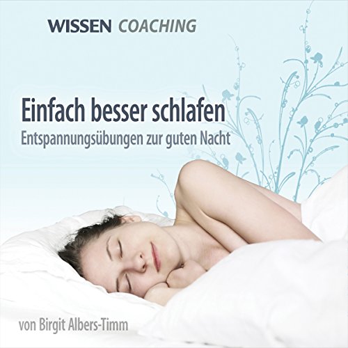 9783868040562: CD WISSEN COACHING - Einfach besser schlafen. Entspannungsbungen zur guten Nacht, 1 CD