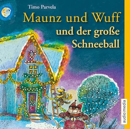 9783868042689: Maunz und Wuff und der groe Schneeball