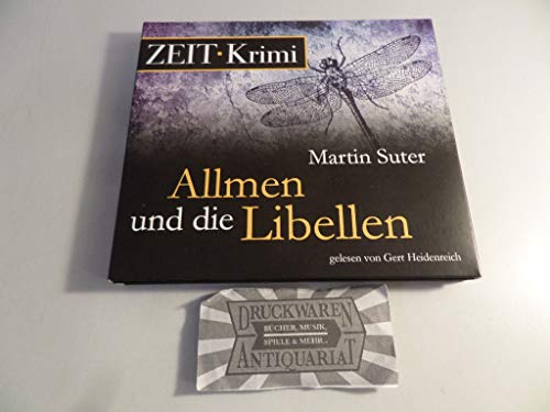 Allmen und die Libellen. Roman, 4 CDs (ZEIT Hörbuch) - Martin, Suter und Gert Heidenreich