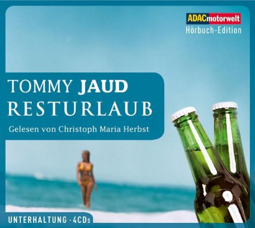 9783868045130: Resturlaub, 4 CDs (ADAC Motorwelt Hrbuch-Edition)