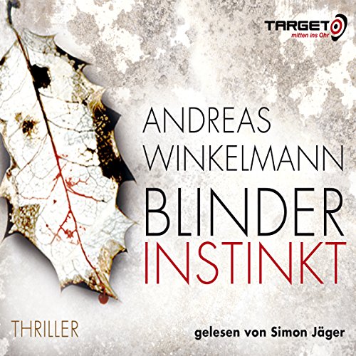 Stock image for Blinder Instinkt, 6 CDs (TARGET - mitten ins Ohr) for sale by medimops