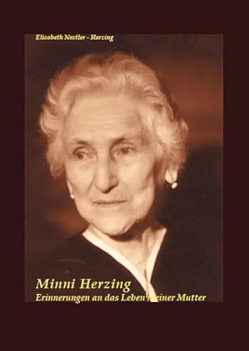 9783868050288: Minni Herzing: Erinnerungen an das Leben meiner Mutter