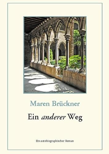 Imagen de archivo de Ein anderer Weg: Ein autobiographischer Roman a la venta por medimops