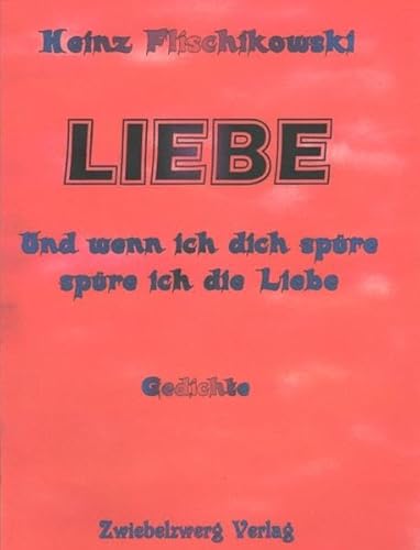 Beispielbild fr LIEBE - und wenn ich die spre, spre ich die Liebe zum Verkauf von medimops