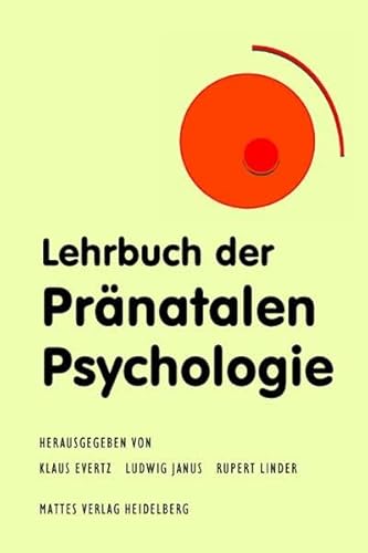 Lehrbuch der Pränatalen Psychologie - Klaus Evertz