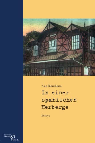 Beispielbild fr Ana Blandiana: In einer spanischen Herberge : Essays zum Verkauf von Buchpark