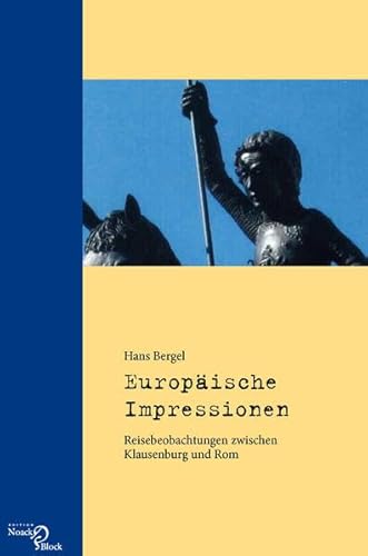 Beispielbild fr Europische Impressionen: Reisebeobachtungen zwischen Klausenburg und Rom zum Verkauf von medimops