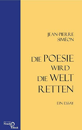 Stock image for Die Poesie wird die Welt retten for sale by medimops