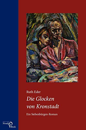 Stock image for Die Glocken von Kronstadt: Ein Siebenbrgen-Roman for sale by medimops